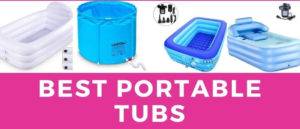 Best Portable Bathtubs