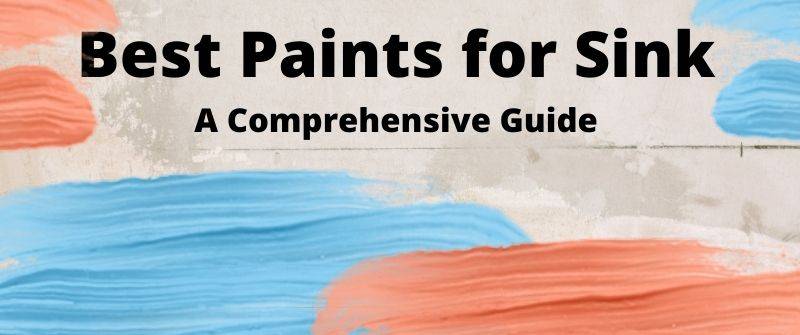 best paints for sinks