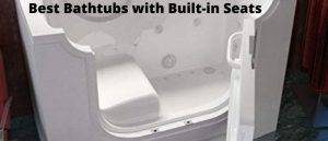 Best Bathtubs with Built-in Seats