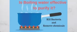 Is boiling water effective to